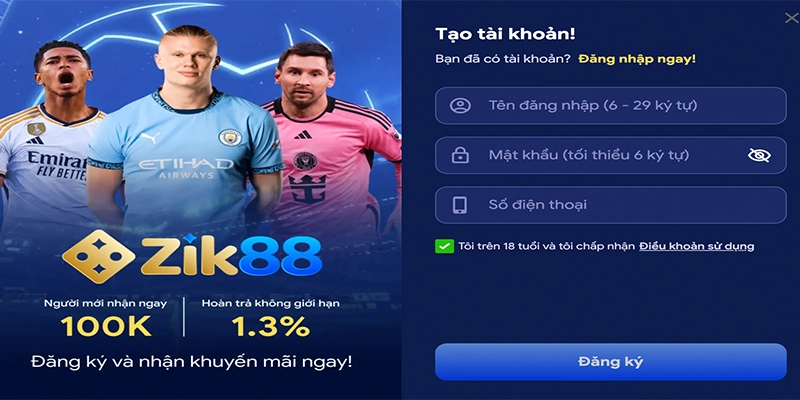 Đăng ký mở tài khoản ZIK88 dễ dàng