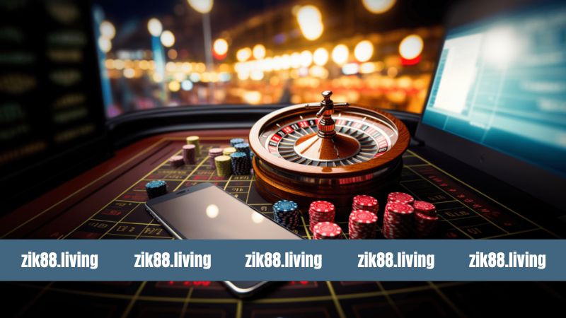 Yếu tố quan trọng nên biết khi trải nghiệm Live Casino Zik88